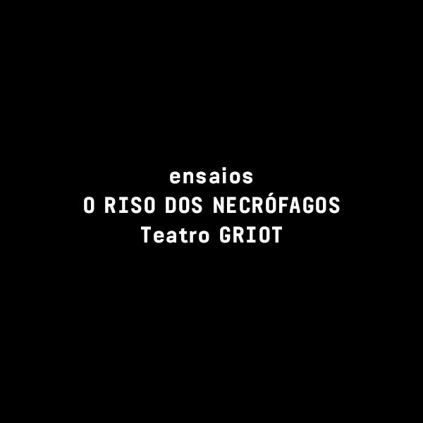 ENSAIOS O RISO DOS NECRÓFAGOS